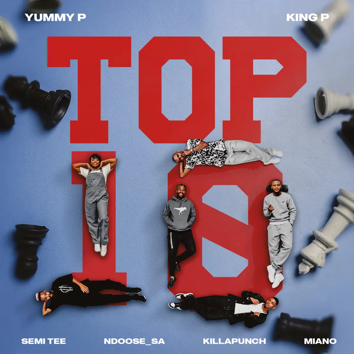 Yummy P, King P, Semi Tee & Miano – Top 10 (feat. Killapunch & Ndoose SA)