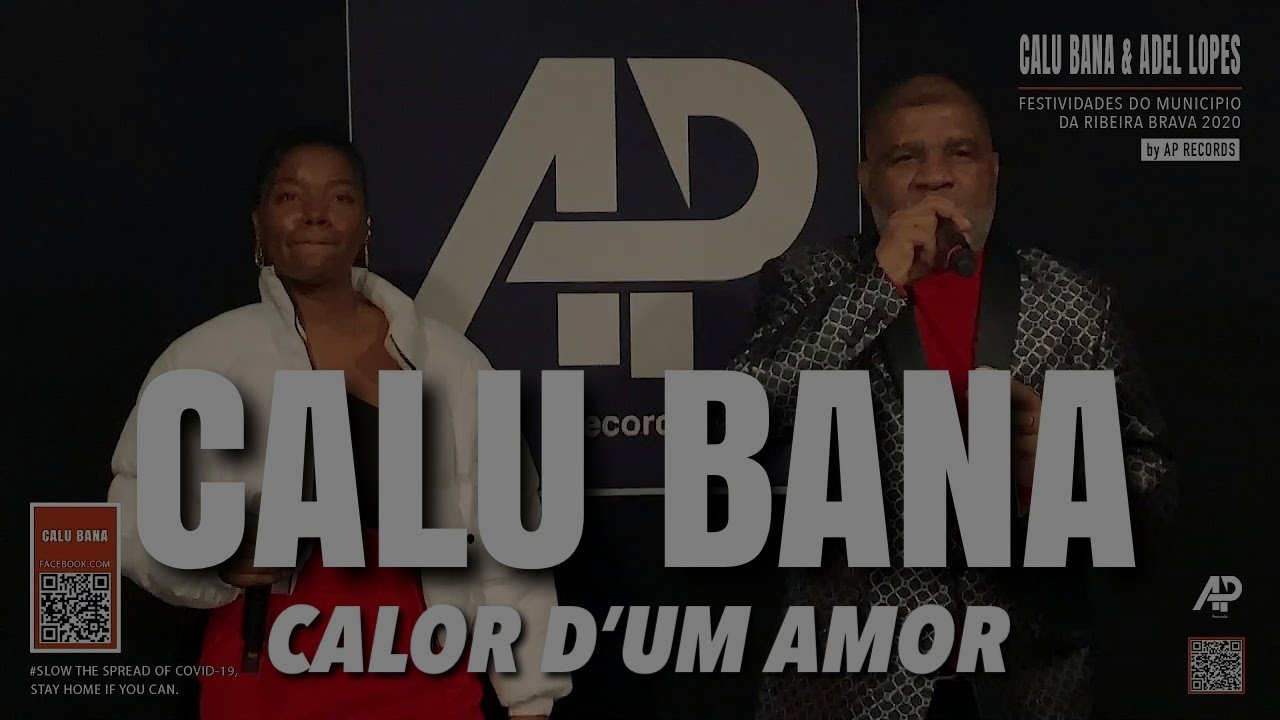 Calu Bana - Calor D'um Amor (Live)