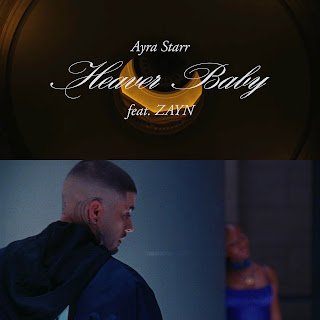 Ayra Starr feat. ZAYN Heaven Baby