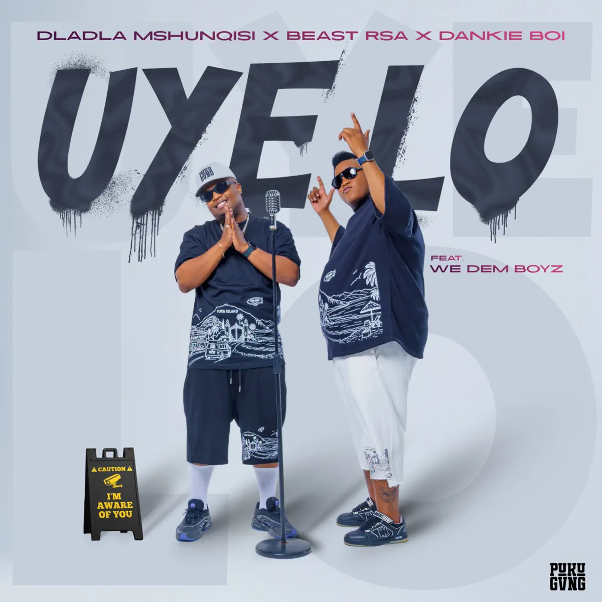 Beast RSA, Dladla Mshunqisi & Dankie Boi – Uye Lo (feat. We Dem Boyz)
