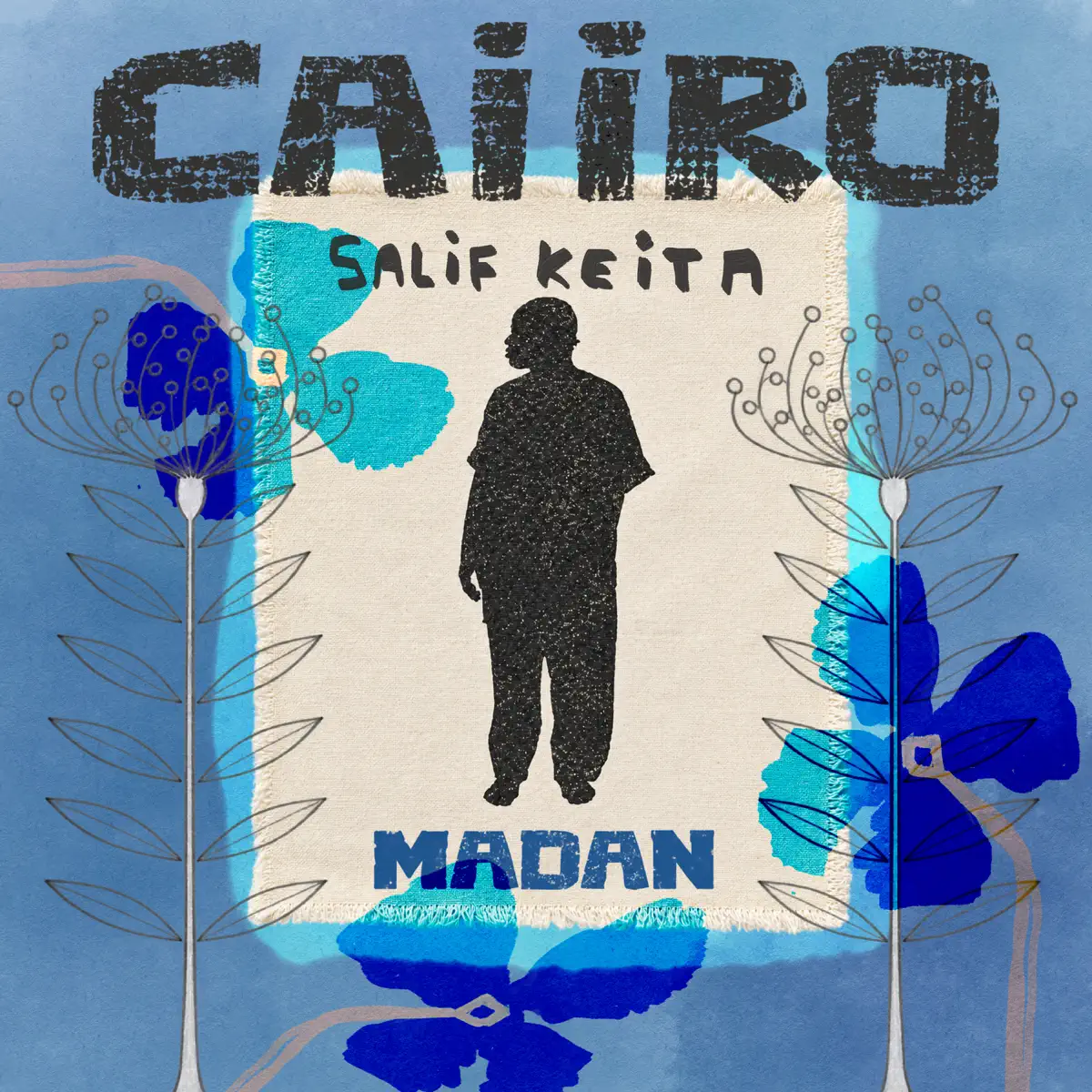 Caiiro & Salif Keïta – Madan