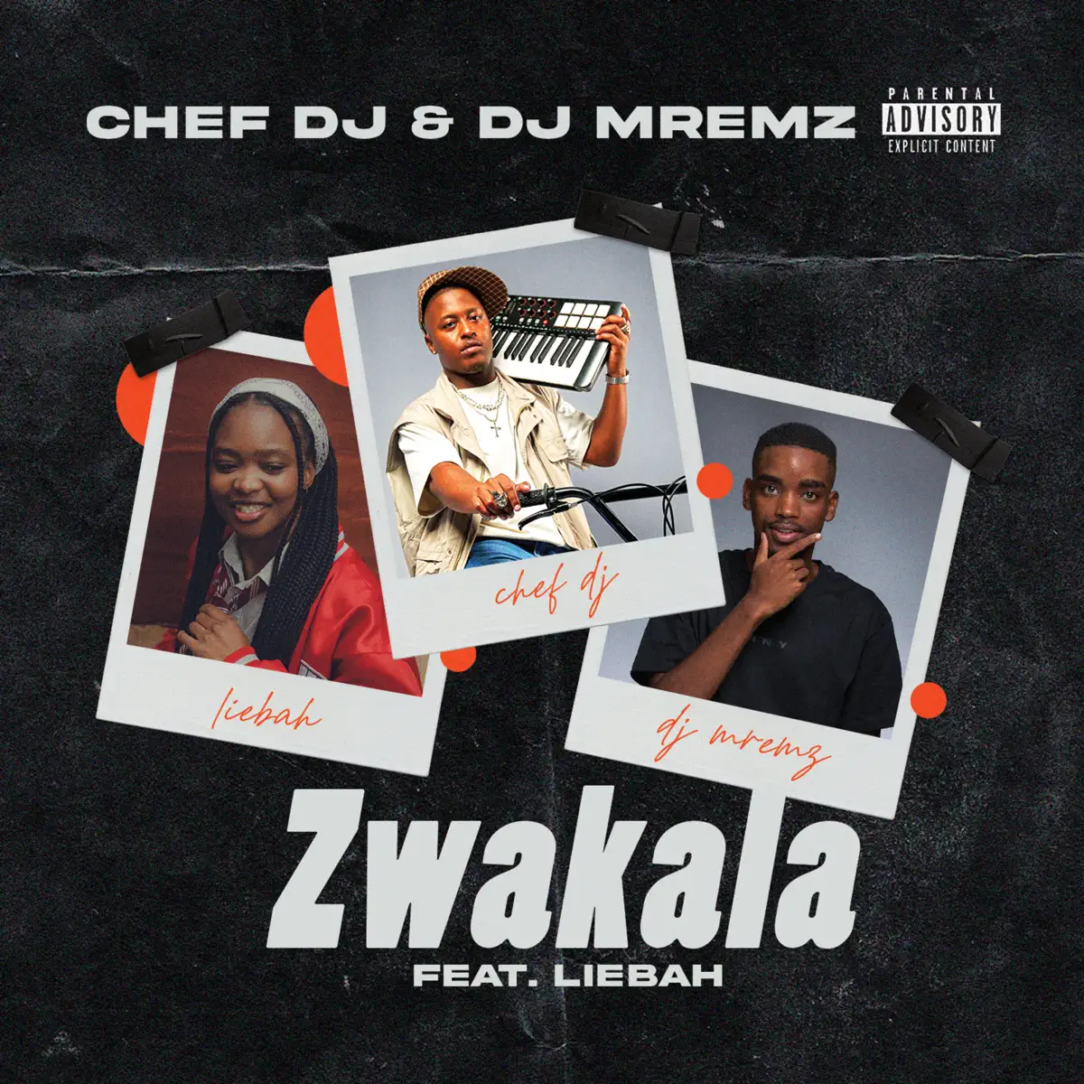 Chef DJ & DJ Mremz – Zwakala (feat. Liebah)