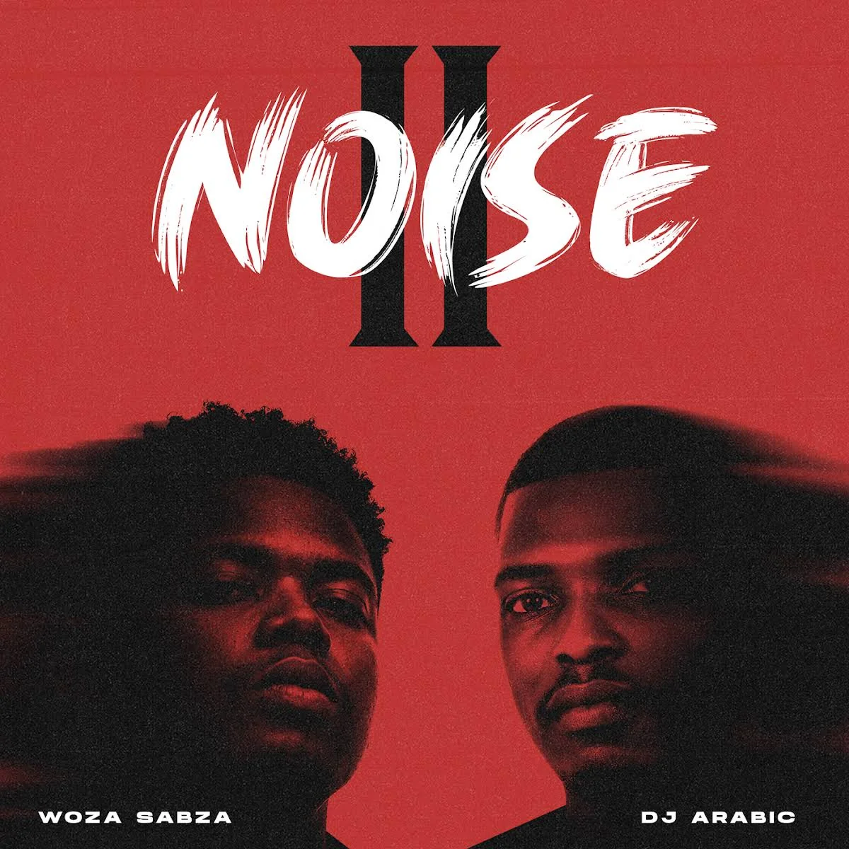 DJ Arabic & Woza Sabza – Noise II (EP)