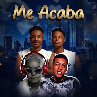 DJ Relânia feat. Paulo Kibrilha & The Twins Me Acaba