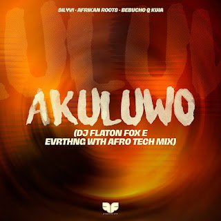 Dj Silyvi & African Roots feat. Bebuxo Q Kuia Akuluwo (EVRTHNG WTH & Dj Flaton Fox Afro Tech Remix)