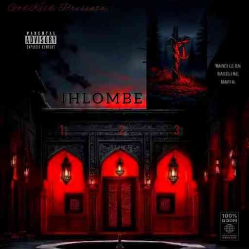 GodKiid & Itx Wandile – Ihlombe 123 (Pretty Lady)