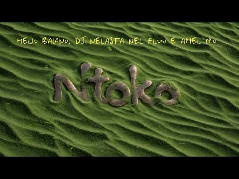 Helio Baiano, Nelasta Nel Flow, Ariel Pro Ntoko