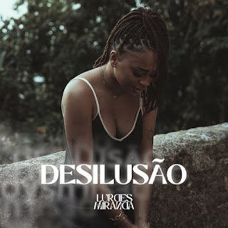 Lurdes Miranda Desilusão