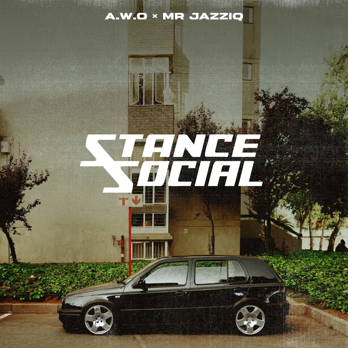 Mr JazziQ, A.W.O & Freddy K – Stance Social EP