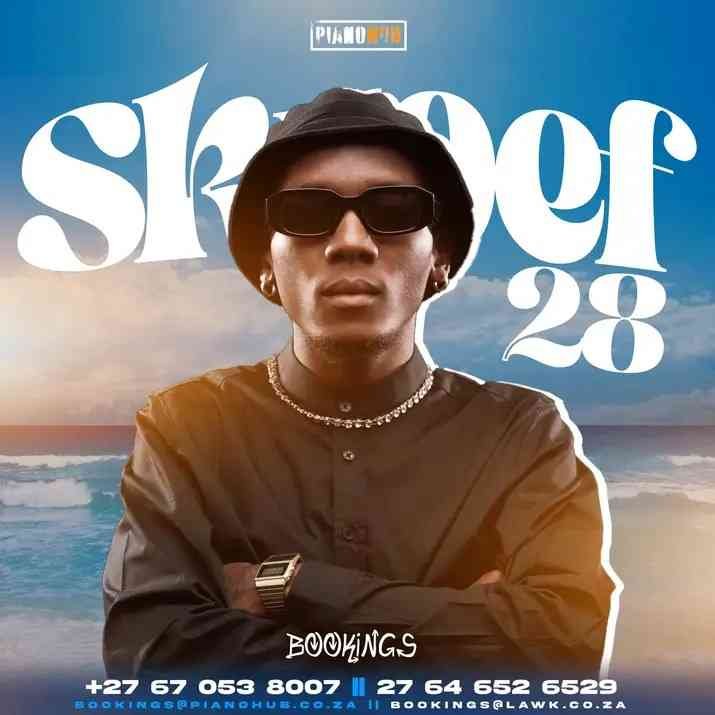 Skroef28 – Clappers Friday Amapiano Mix