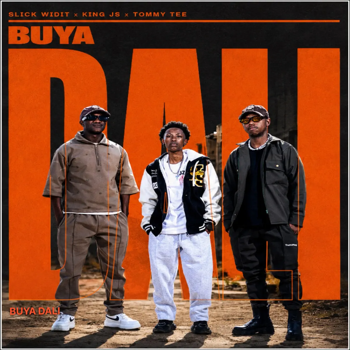 Slick Widit, King JS & Tommy Tee – BUYA DALI
