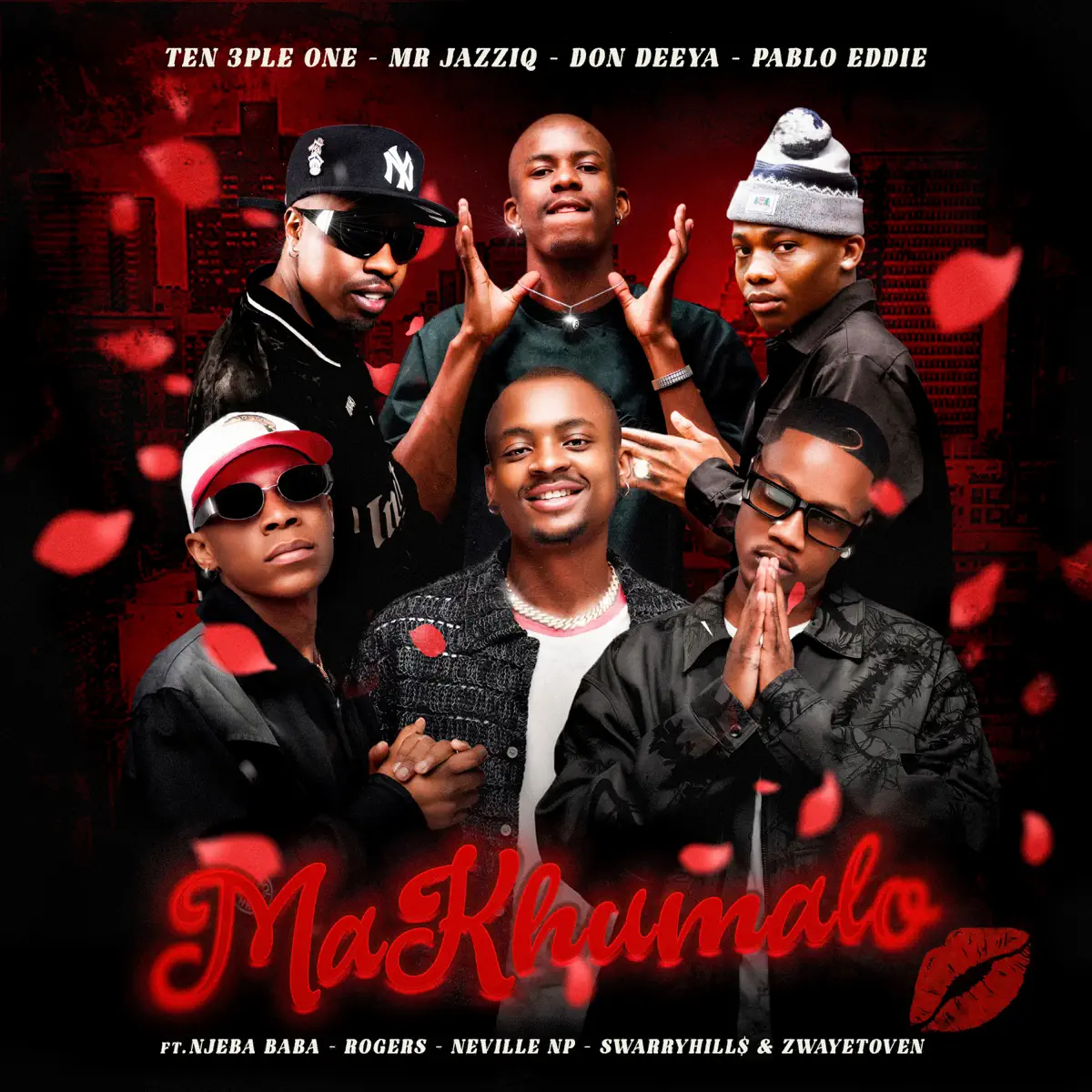 Ten 3ple One, Mr JazziQ, Don Deya & PABLOEDDIE – MaKhumalo (feat. Njeba Baba, Rogers, Neville NP, Swarryhill$ & Zwayetoven)