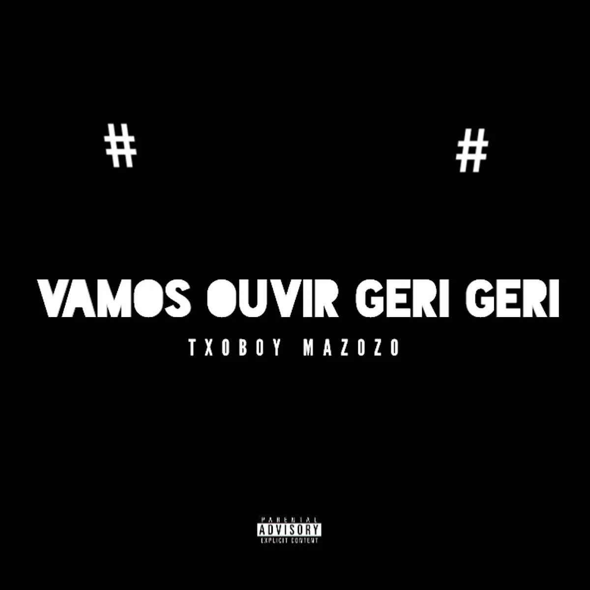 Txoboy Mazozo – Vamos Ouvir Geri Geri