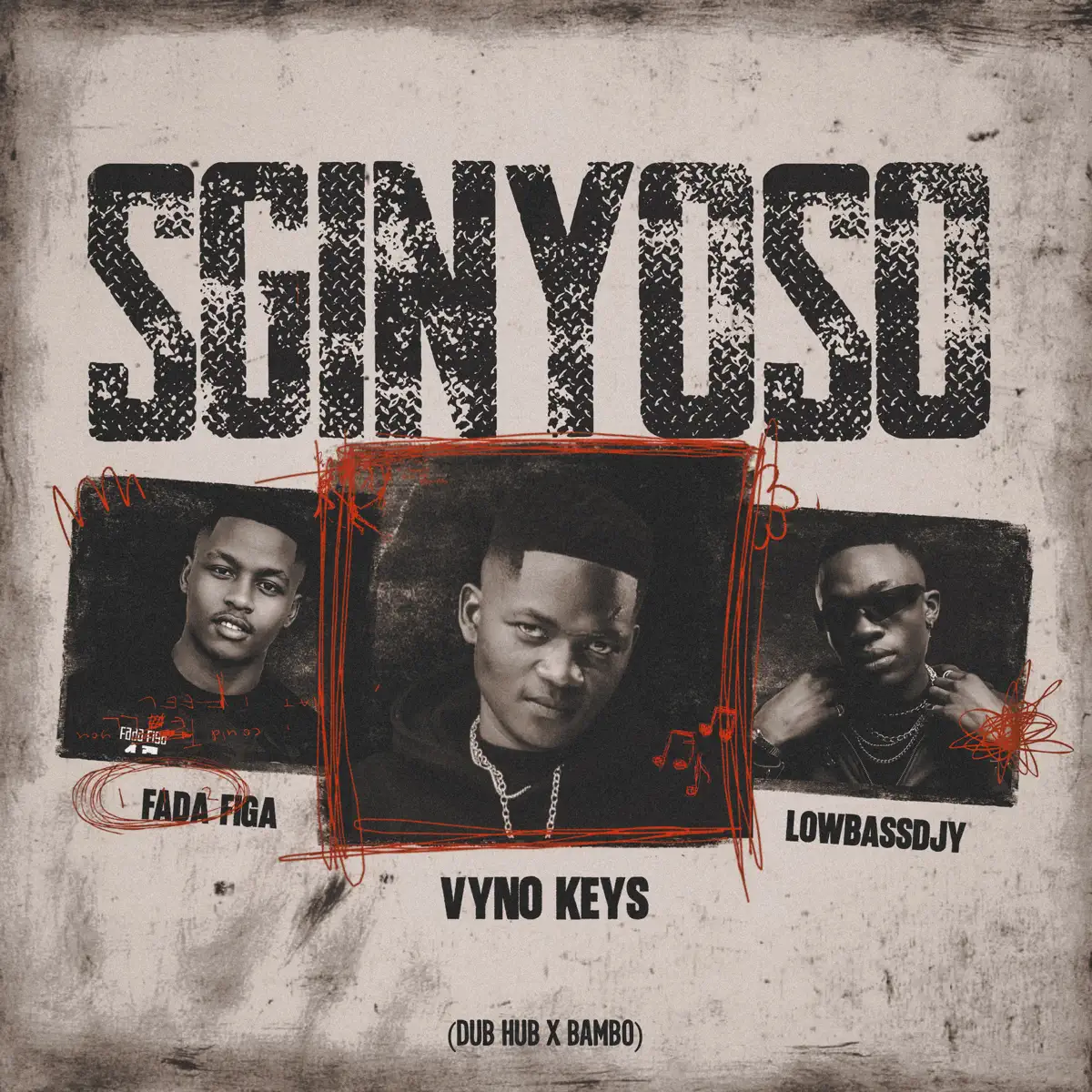 Vyno Keys, Fada Figa & Lowbass Djy – Sginyoso
