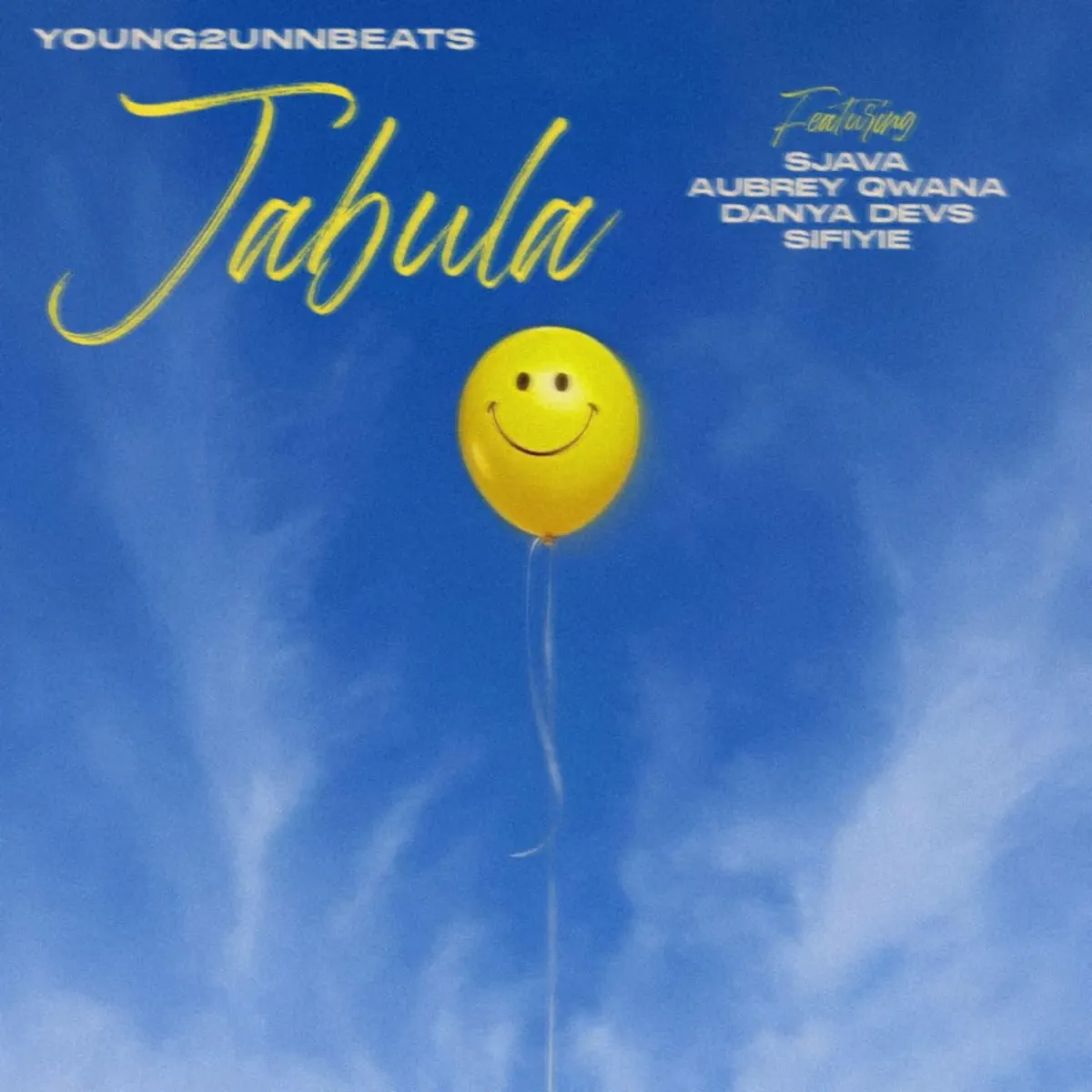 Young2unnBeats, Sjava & Danya Devs – Jabula (feat. Sifiye & Aubrey Qwana)