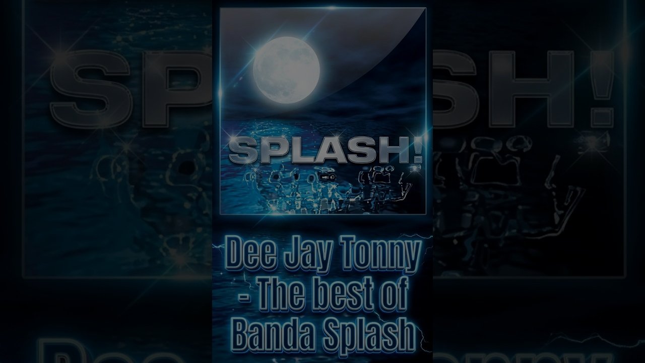 Dee Jay Tonny - The best of Banda Splash