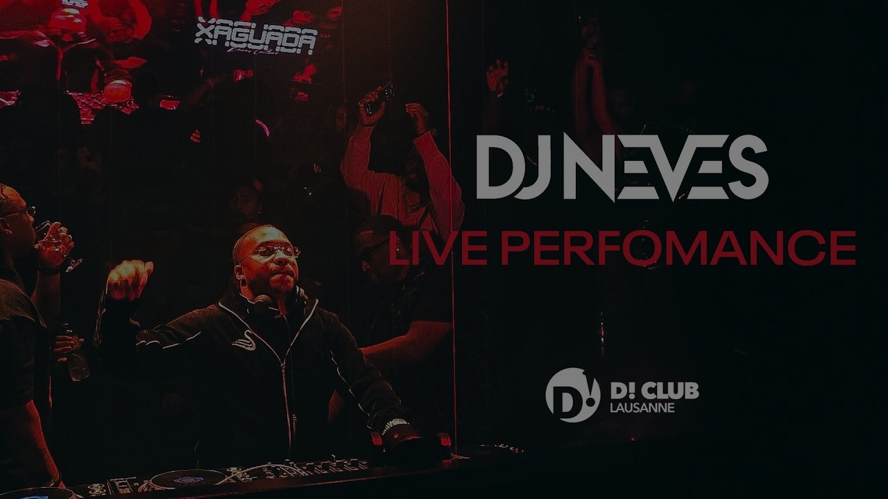 DJ Neves - Live Perfomance (D Club)