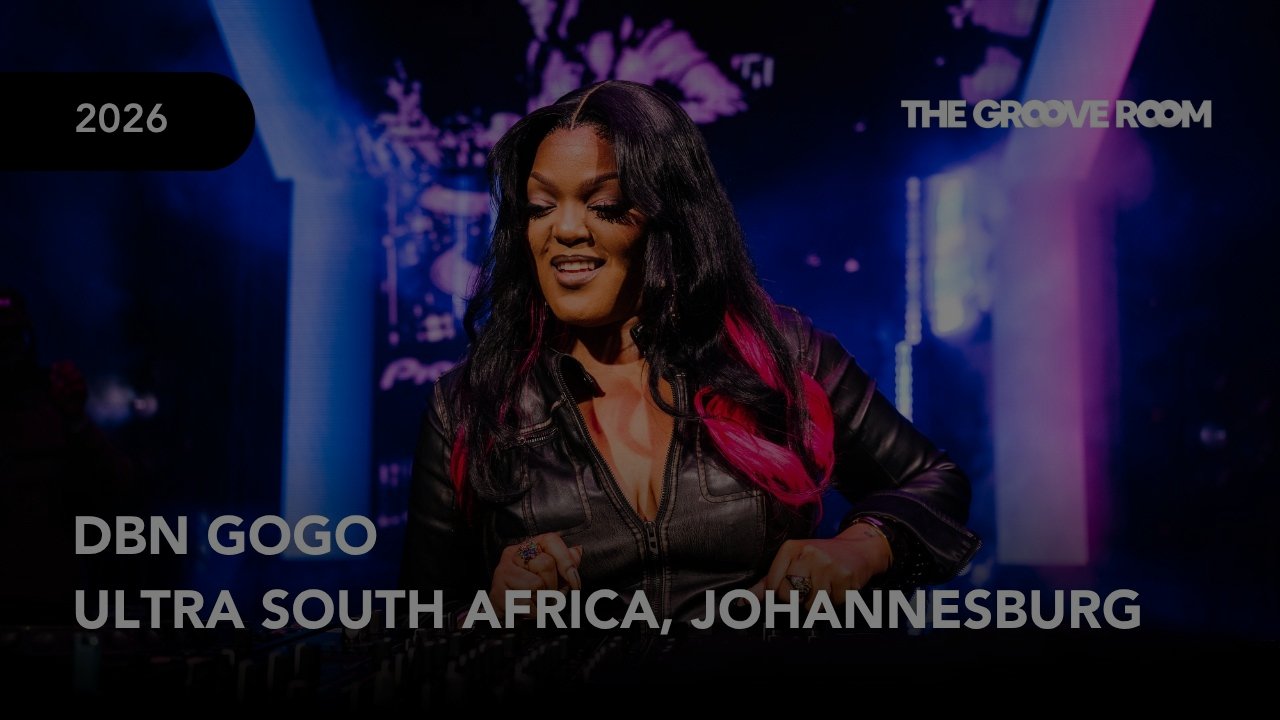 The Groove Room | Dbn Gogo Live Set At Ultra South Africa, Johannesburg 2026