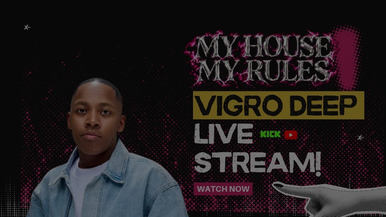 Vigro Deep Live - My House My Rules Live Ep.02