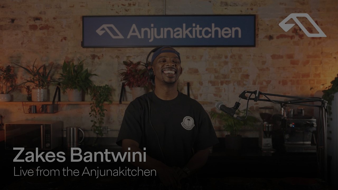 Zakes Bantwini - Live from the Anjunakitchen